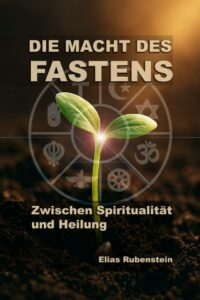 Die Macht des Fastens